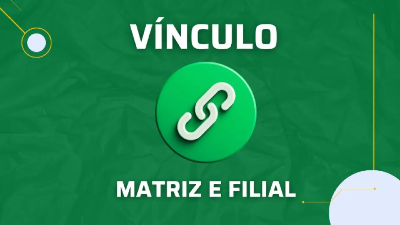 Vínculo entre matriz e filiais