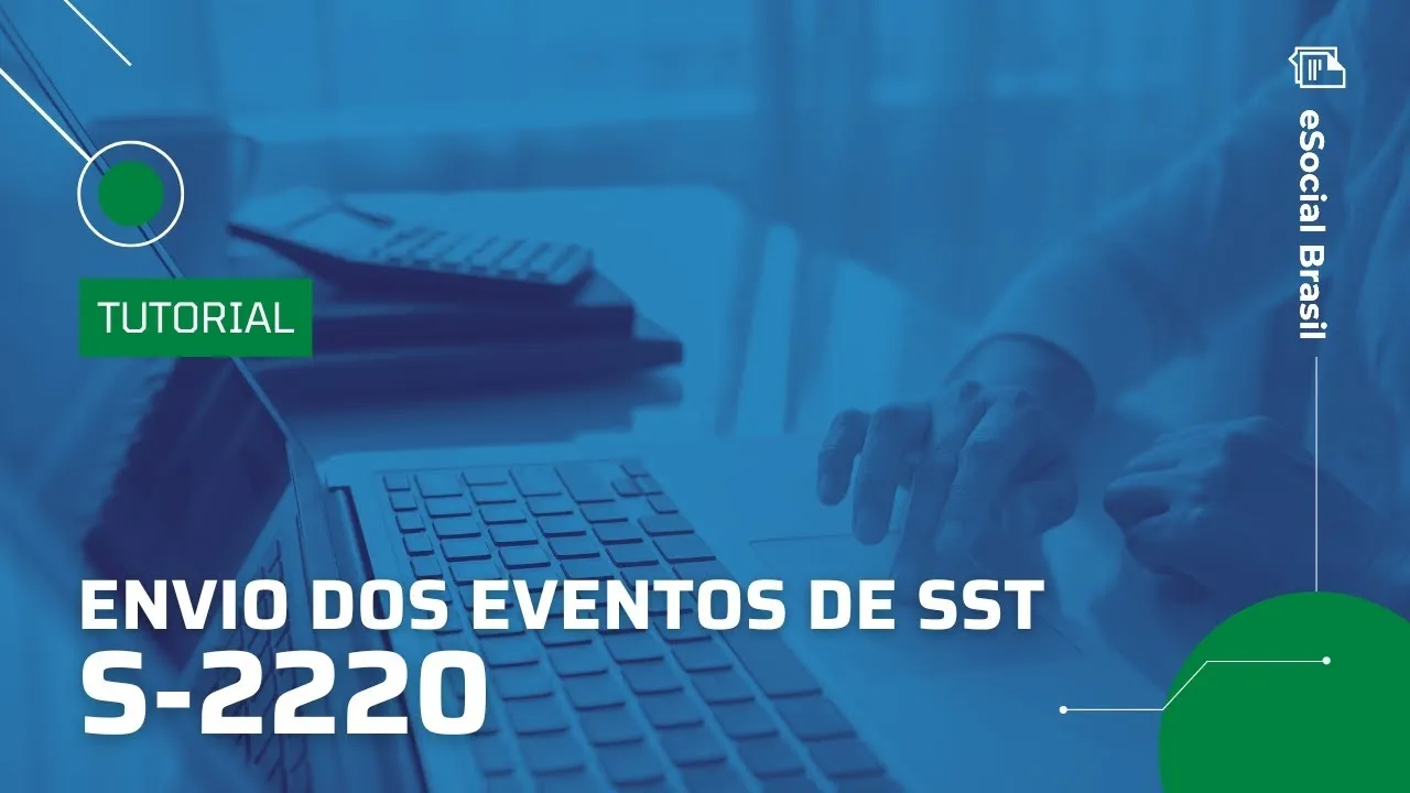 Envio do evento s2220 para o eSocial - Tutorial eSocial Brasil