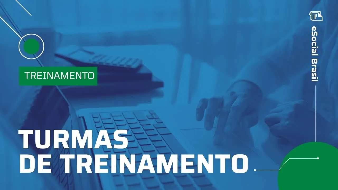 [ eSocial Brasil ] - Turmas de Treinamento | Tutorial