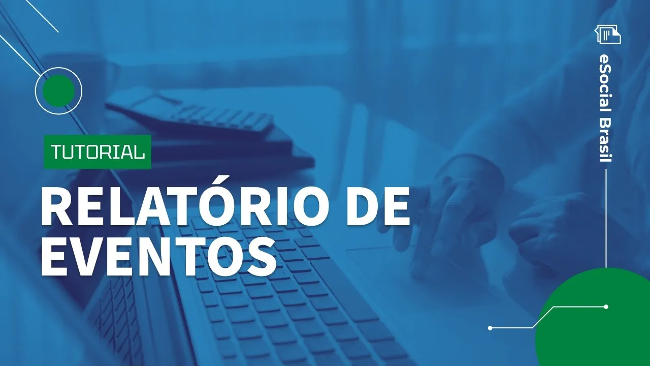 Tutorial - Relatório de Eventos